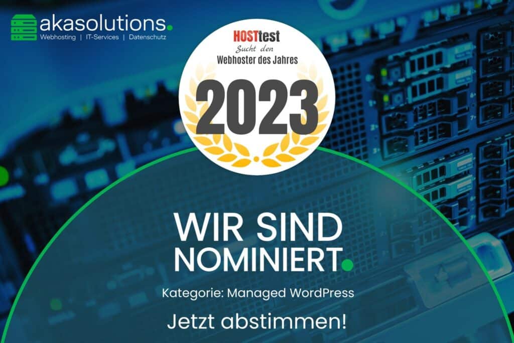 Wir sind nominiert! Jetzt für akasolutions.de abstimmen – Webhoster des Jahres 2023