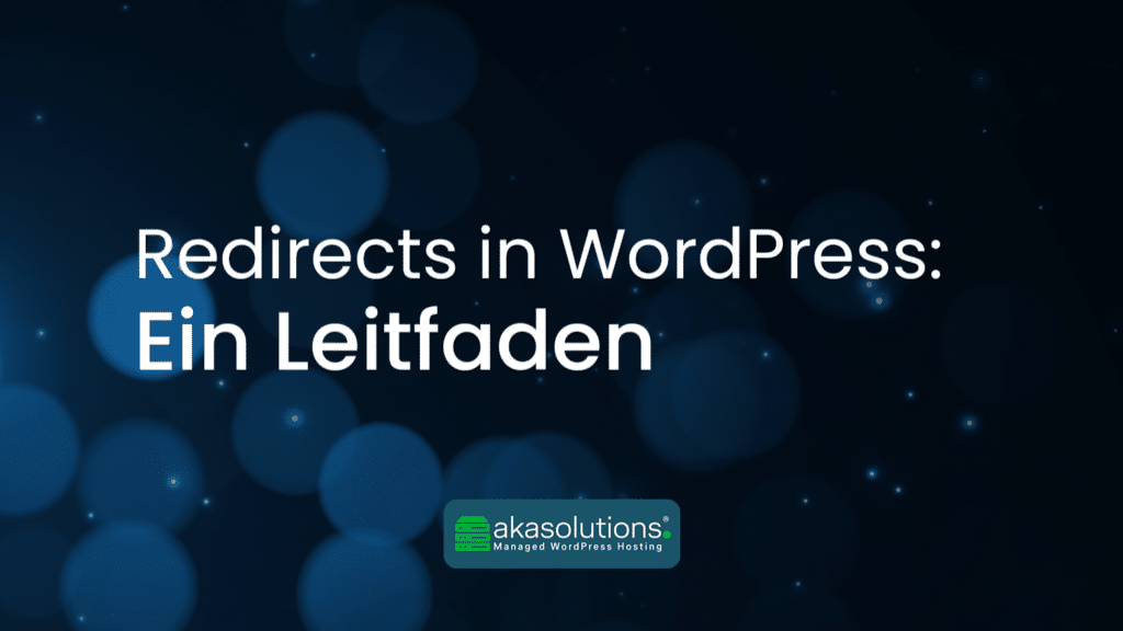 Redirects in WordPress – Ein Leitfaden 2025