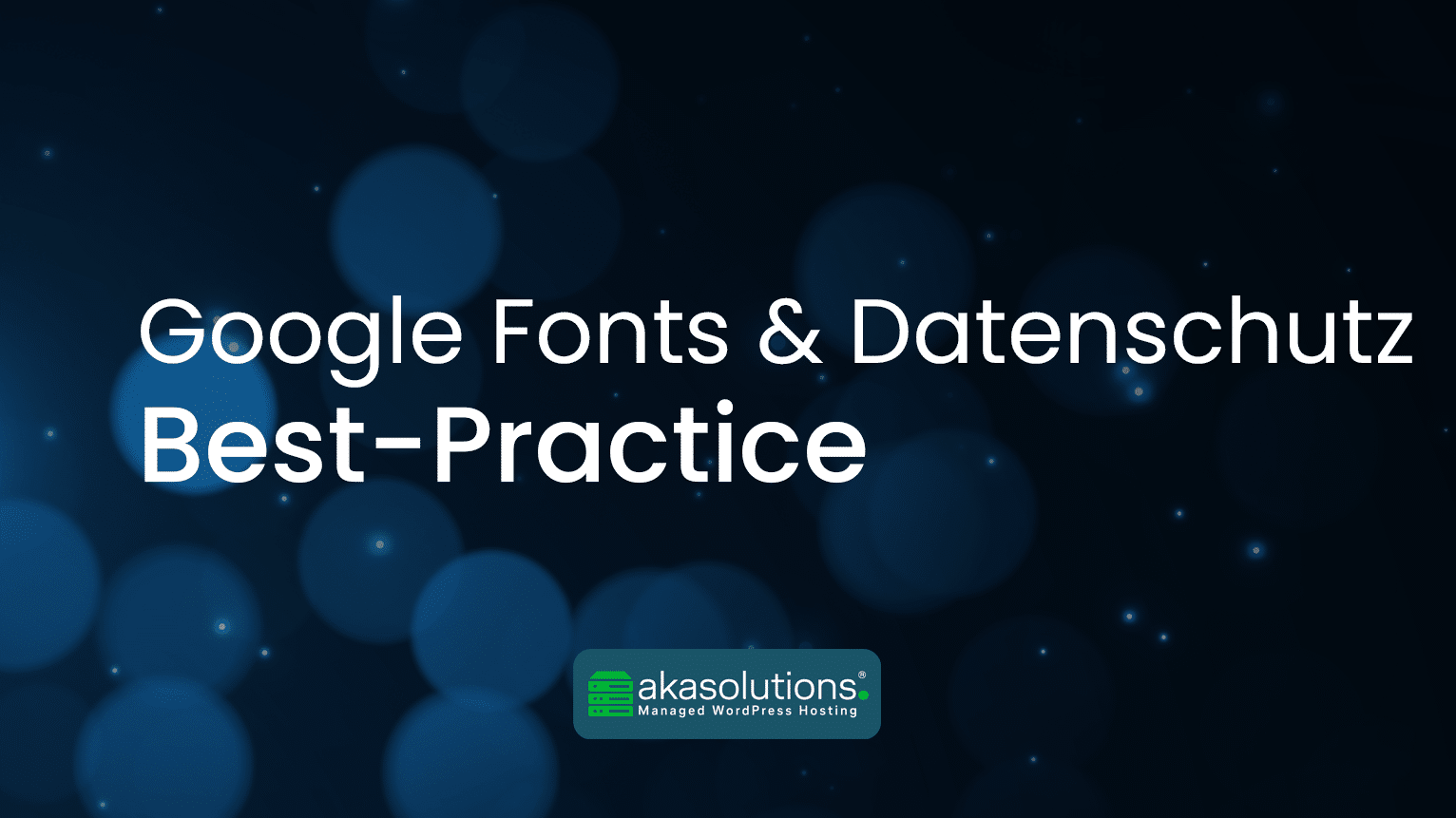 Beitragsbild Google Fonts & Datenschutz