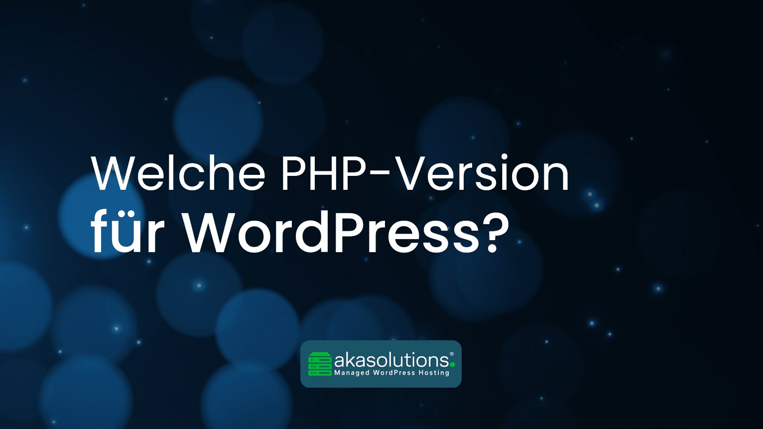 Beitragsbild Welche PHP-Version für WordPress