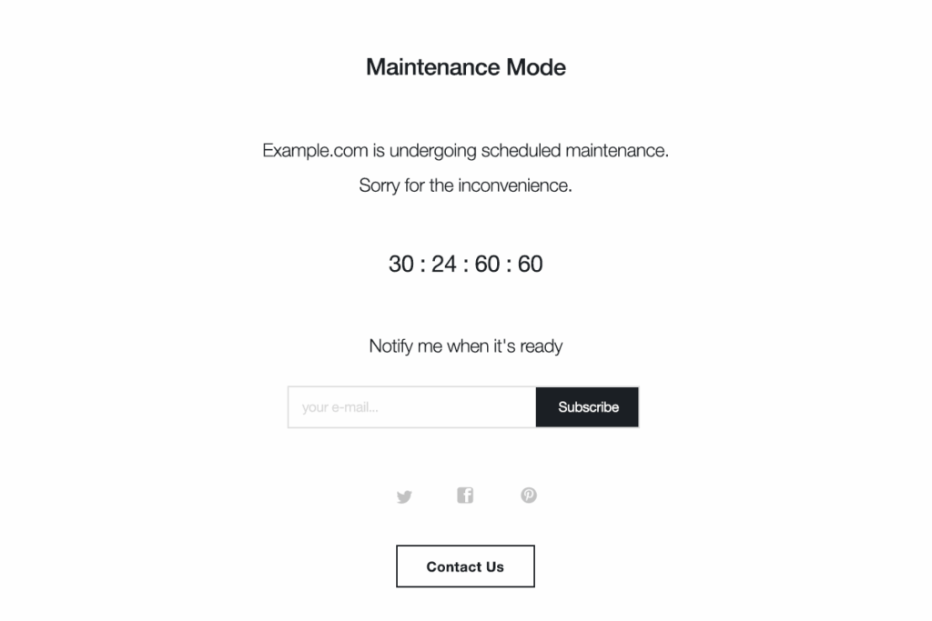 Screenshot einer Maintenance-Mode-Seite für Example.com mit der Überschrift 'Maintenance Mode', dem Text 'Example.com is undergoing scheduled maintenance. Sorry for the inconvenience.', einem Countdown '30 : 24 : 60 : 60', der Aufforderung 'Notify me when it’s ready' mit einem E-Mail-Eingabefeld und 'Subscribe'-Button, darunter Social-Media-Icons (Twitter, Facebook, Pinterest) und einer 'Contact Us'-Schaltfläche.